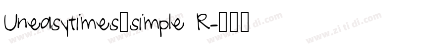 Uneasytimes_simple R字体转换